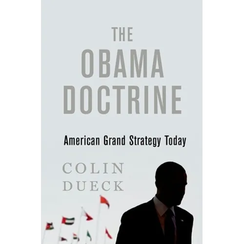 Obama Doctrine: American Grand Strategy Today - Hardcover - IBook Store