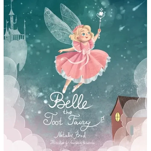 Belle the Toot Fairy - Hardcover