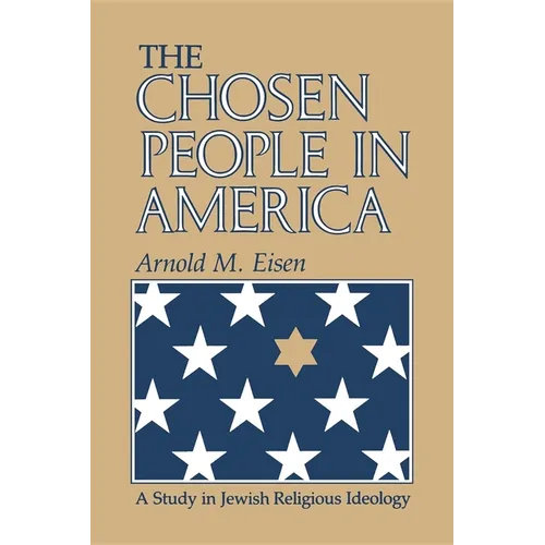 The Chosen People in America: A Study in Jewish Religious Ideology - Paperback - IBook Store