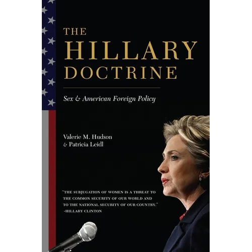 The Hillary Doctrine: Sex and American Foreign Policy - Paperback - IBook Store