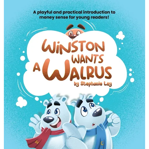 Winston Wants a Walrus - Hardcover - IBook Store