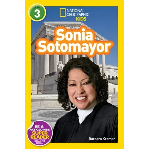 Sonia Sotomayor (National Geographic Kids Readers, Level 3) - Paperback