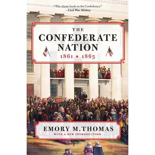 The Confederate Nation: 1861-1865 - Paperback
