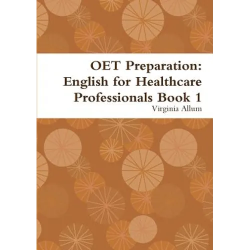 OET Preparation: English for Healthcare Professionals Book 1 - Paperback - IBook Store