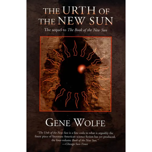 The Urth of the New Sun: The Sequel to 'The Book of the New Sun'