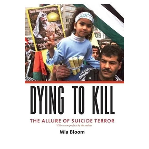 Dying to Kill: The Allure of Suicide Terror - Paperback - IBook Store