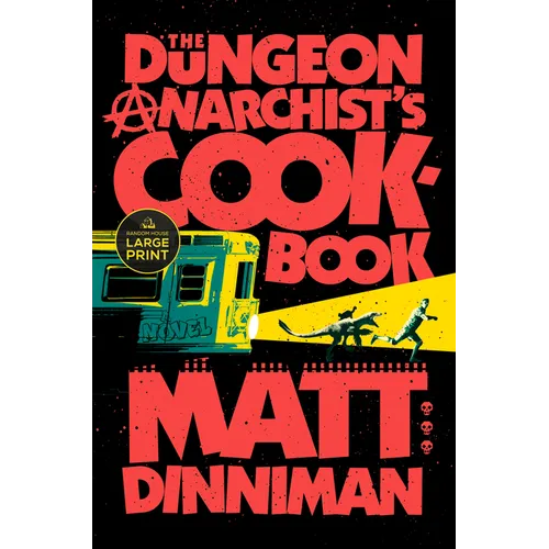 The Dungeon Anarchist's Cookbook - Paperback - IBook Store