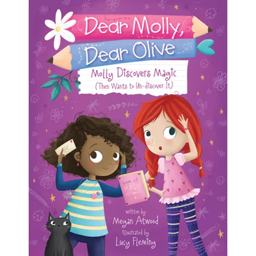 Molly Discovers Magic: Then Wants to Un-Discover It