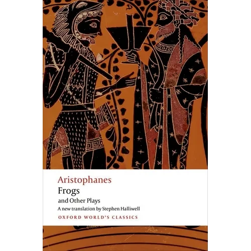 Aristophanes: Frogs and Other Plays: A New Verse Translation, with Introduction and Notes