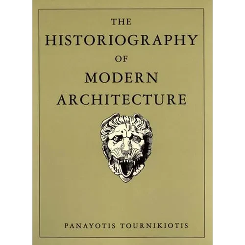The Historiography of Modern Architecture - Paperback - IBook Store