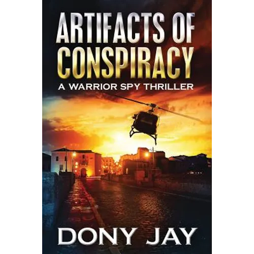 Artifacts of Conspiracy: A Warrior Spy Thriller - Paperback - IBook Store