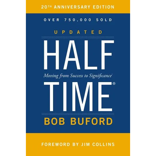 Halftime: Moving from Success to Significance