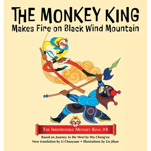 The Monkey King Makes Fire on Black Wind Mountain - Hardcover - IBook Store