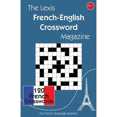 The Lexis French-English Crossword Magazine - Paperback
