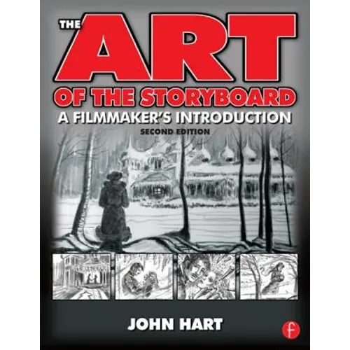 The Art of the Storyboard, 2nd Edition: A Filmmaker's Introduction - Paperback - IBook Store