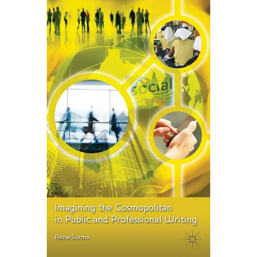 Imagining the Cosmopolitan in Public and Professional Writing - Hardcover - IBook Store
