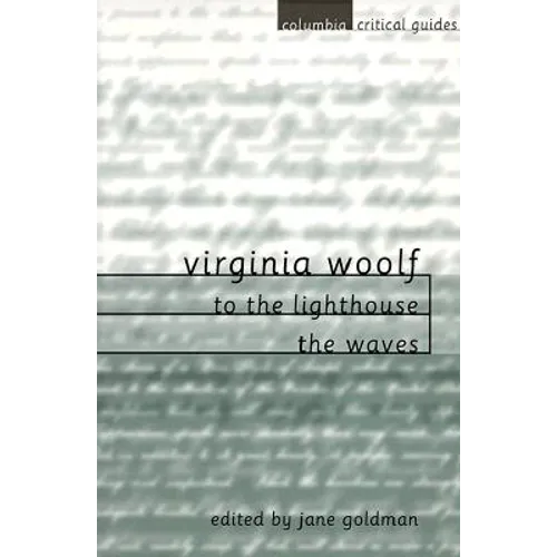 Virginia Woolf: To the Lighthouse / The Waves: Essays, Articles, Reviews - Paperback - IBook Store