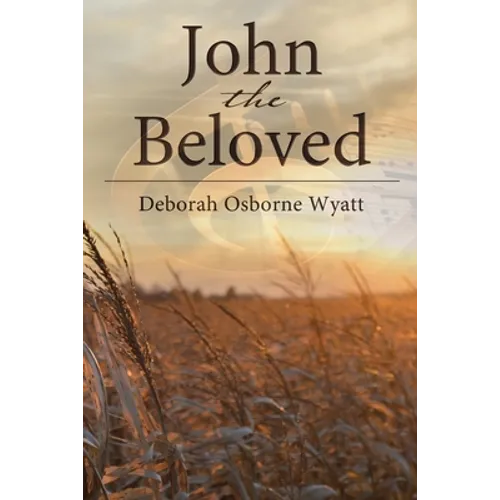 John the Beloved - Paperback - IBook Store
