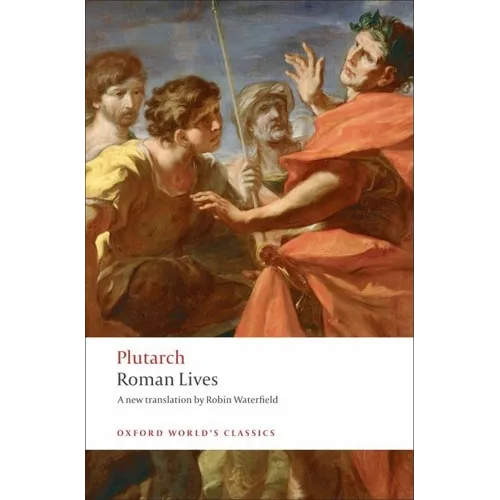 Roman Lives: A Selection of Eight Lives