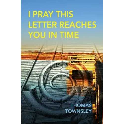 I Pray This Letter Reaches You In Time