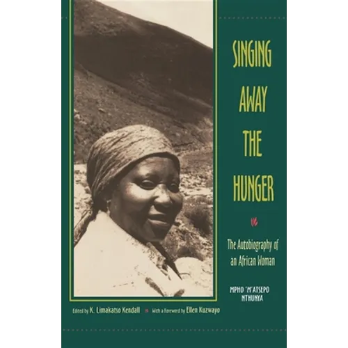 Singing Away the Hunger: The Autobiography of an African Woman - Paperback - IBook Store
