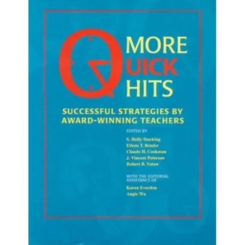 More Quick Hits: Successful Strategies by Award-Winning Teachers - Paperback - IBook Store