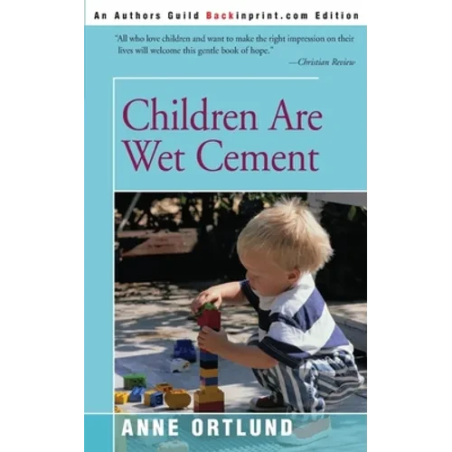 Children Are Wet Cement - Paperback