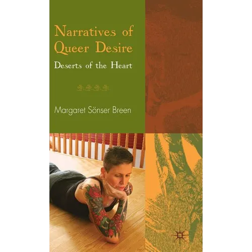 Narratives of Queer Desire: Deserts of the Heart - Hardcover - IBook Store