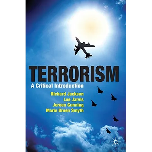 Terrorism: A Critical Introduction - Paperback - IBook Store