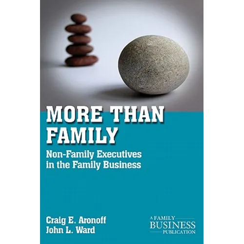 More Than Family: Non-Family Executives in the Family Business - Paperback - IBook Store