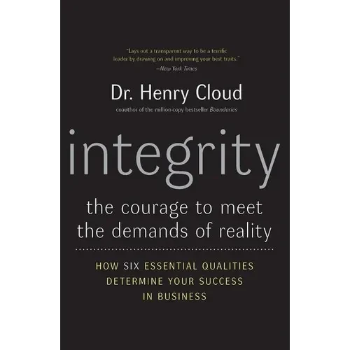 Integrity: The Courage to Meet the Demands of Reality - Paperback