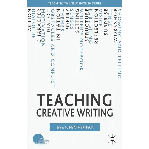 Teaching Creative Writing - Paperback - IBook Store