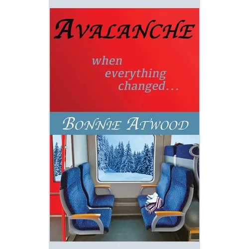 Avalanche: When Everything Changed...
