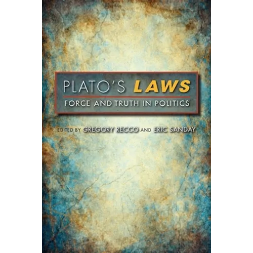 Plato's Laws: Force and Truth in Politics - Paperback - IBook Store
