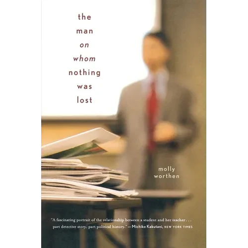 The Man on Whom Nothing Was Lost: The Grand Strategy of Charles Hill - Paperback
