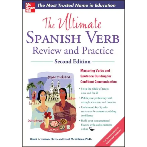 The Ultimate Spanish Verb Review and Practice, Second Edition