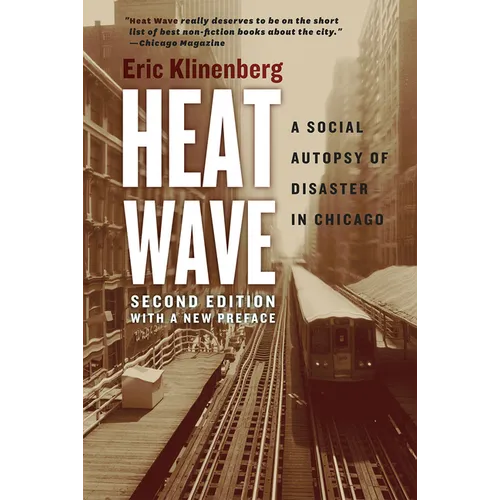 Heat Wave: A Social Autopsy of Disaster in Chicago