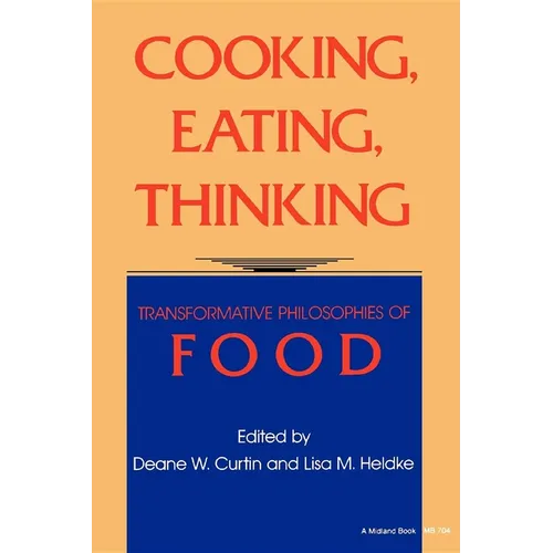 Cooking, Eating, Thinking - Paperback - IBook Store