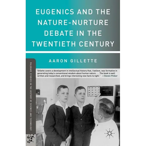 Eugenics and the Nature-Nurture Debate in the Twentieth Century - Paperback - IBook Store