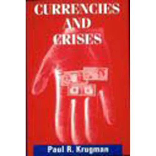 Currencies and Crises - Paperback - IBook Store