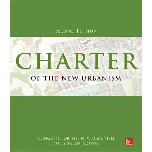 Charter of the New Urbanism, 2nd Edition