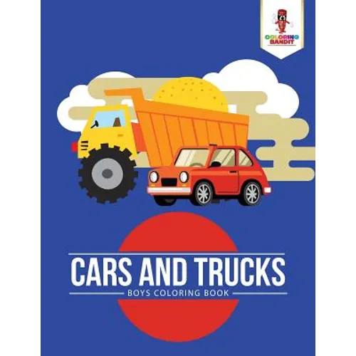 Cars and Trucks: Boys Coloring Book - Paperback - IBook Store
