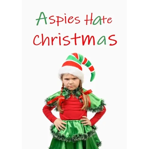 Aspies Hate Christmas - Paperback - IBook Store