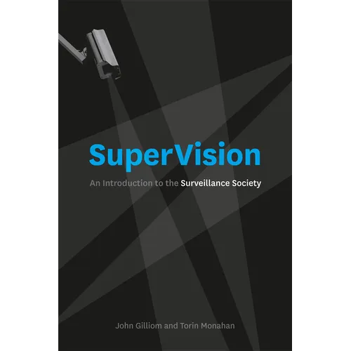 SuperVision: An Introduction to the Surveillance Society - Paperback - IBook Store