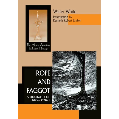 Rope & Faggot: A Biography of Judge Lynch - Paperback - IBook Store