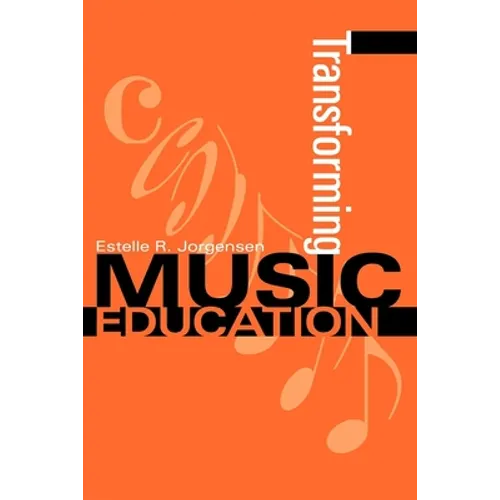 Transforming Music Education - Paperback - IBook Store