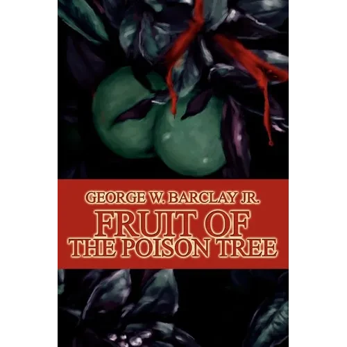 Fruit of the Poison Tree - Paperback