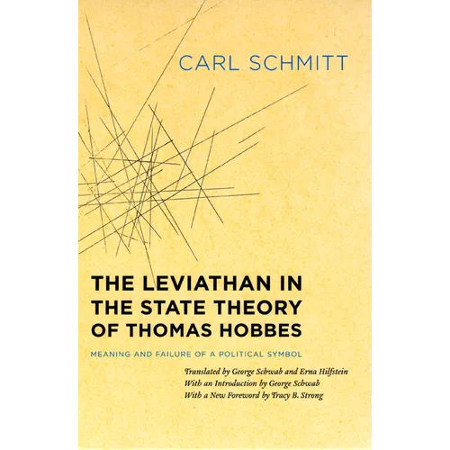 The Leviathan in the State Theory of Thomas Hobbes: Meaning and Failure of a Political Symbol - Paperback - IBook Store