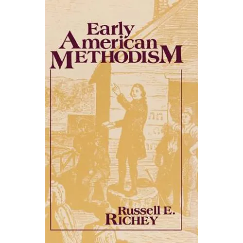 Early American Methodism - Hardcover - IBook Store