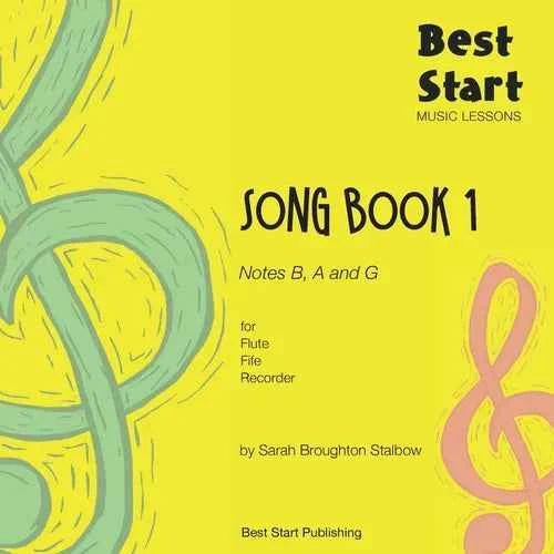 Best Start Music Lessons: Song Book 1, for Flute, Fife, Recorder - Paperback
